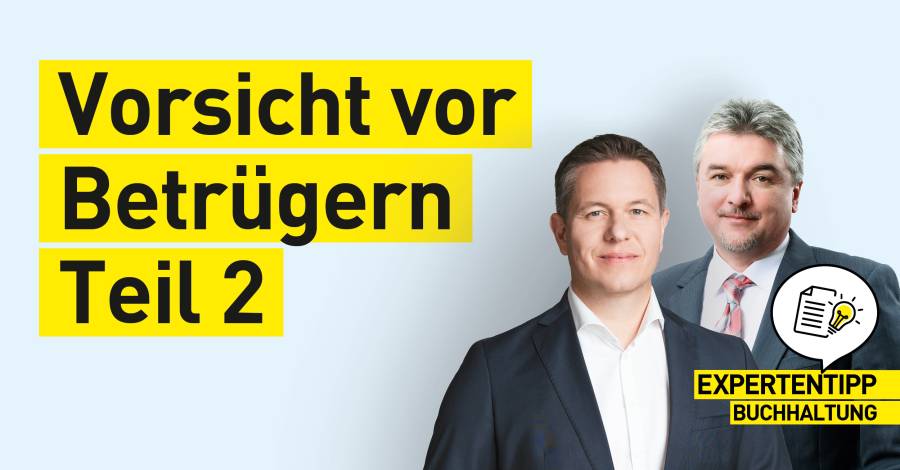 Grafik mit zwei Männern in Anzügen und der Aufschrift „Vorsicht vor Betrügern Teil 2"