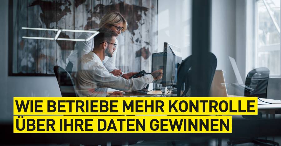 Zwei Personen besprechen Daten am Computer; eingeblendeter Titel: „Wie Betriebe mehr Kontrolle über ihre Daten gewinnen“