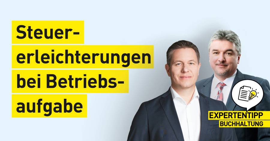Zwei Personen im Anzug, textlicher Hinweis „Steuererleichterungen bei Betriebsaufgabe“